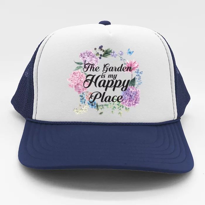 The Garden Is My Happy Place Trucker Hat