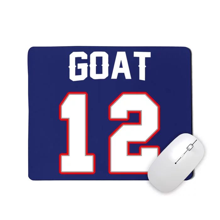 The Goat #12 Jersey 5 Time Champ New England Football Mousepad