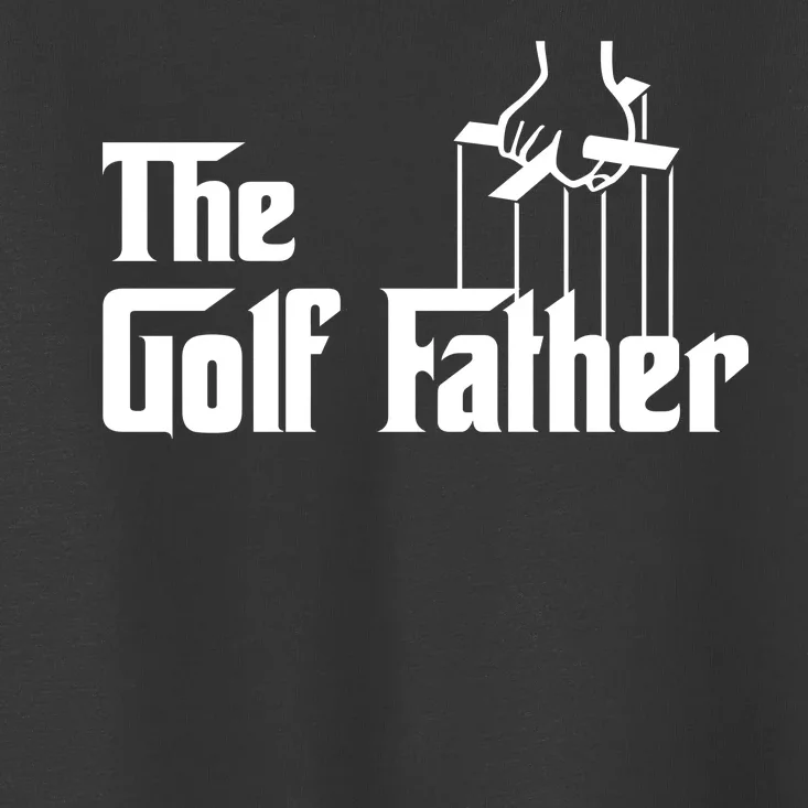 The Golf Father Toddler T-Shirt