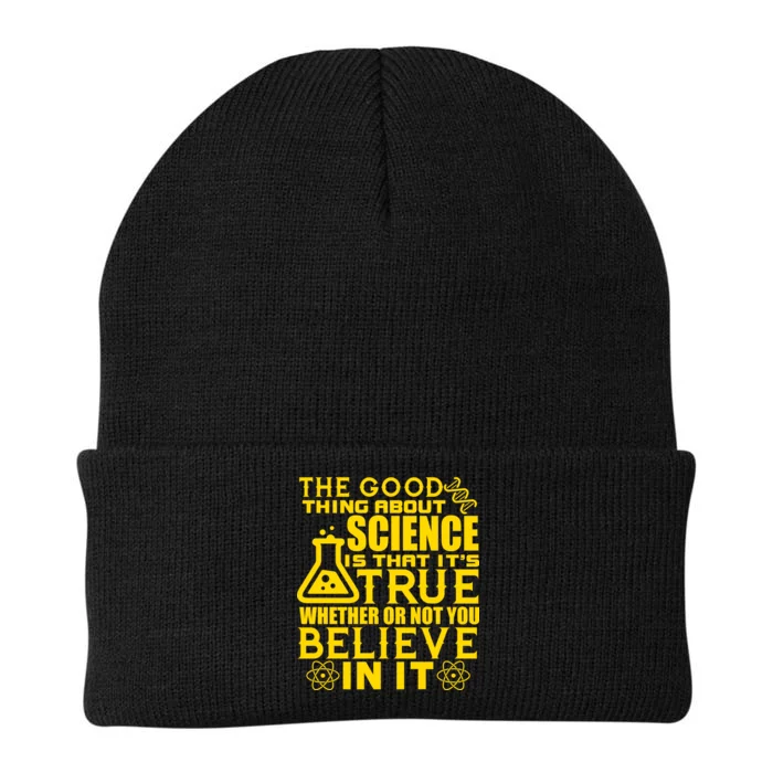 The Good Thing About Science Is That It's True Knit Cap Winter Beanie