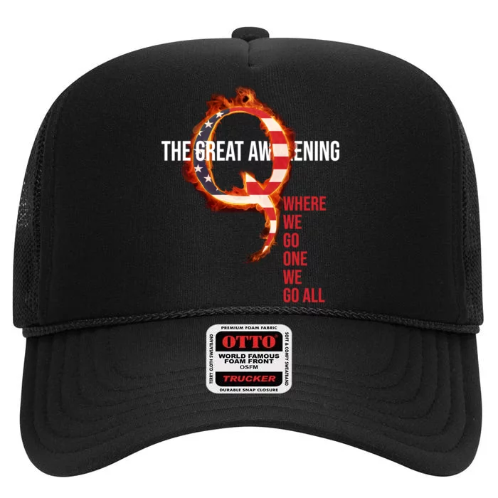 The Great Awakening Qanon Where We Go One We Go All High Crown Mesh Trucker Hat