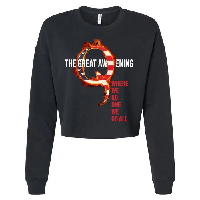 The Great Awakening Qanon Where We Go One We Go All Cropped Pullover Crew