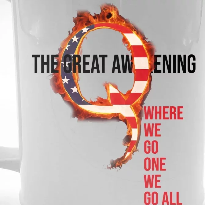 The Great Awakening Qanon Where We Go One We Go All Front & Back Beer Stein