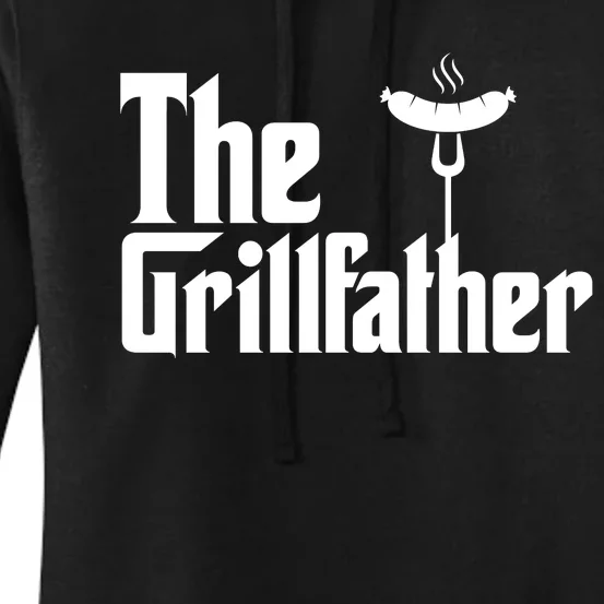 The Grillfather Father's Day Grill Women's Pullover Hoodie