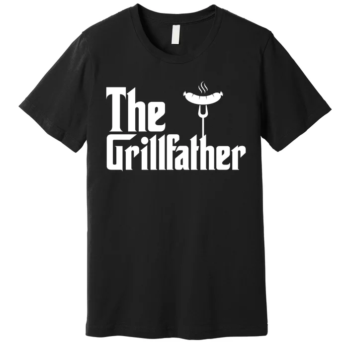 The Grillfather Father's Day Grill Premium T-Shirt