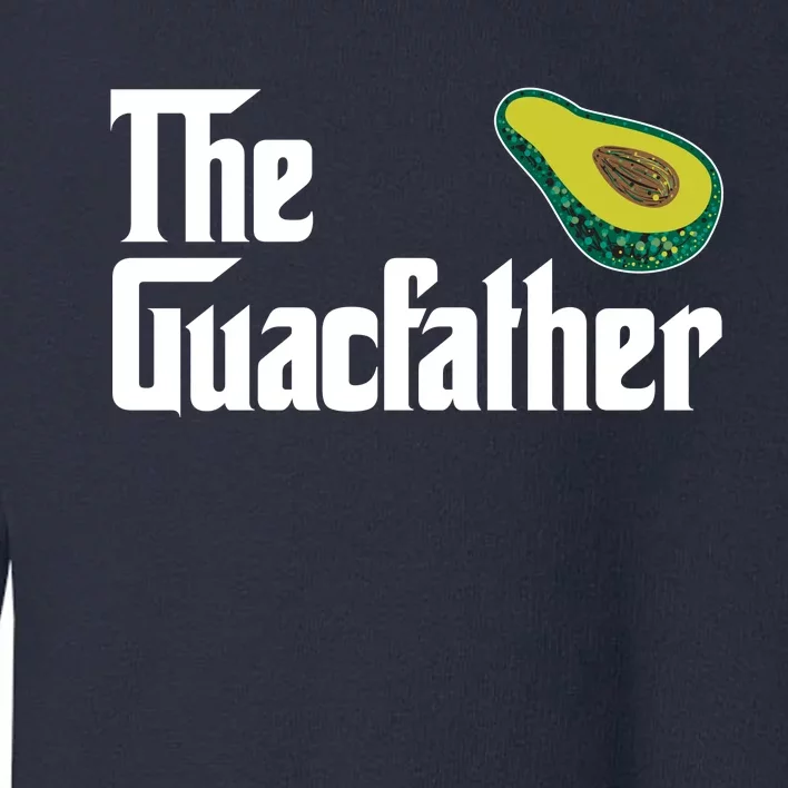 The Guacfather Toddler Sweatshirt