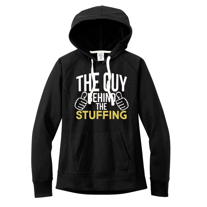 The Guy Behind The Stuffing Women's Fleece Hoodie