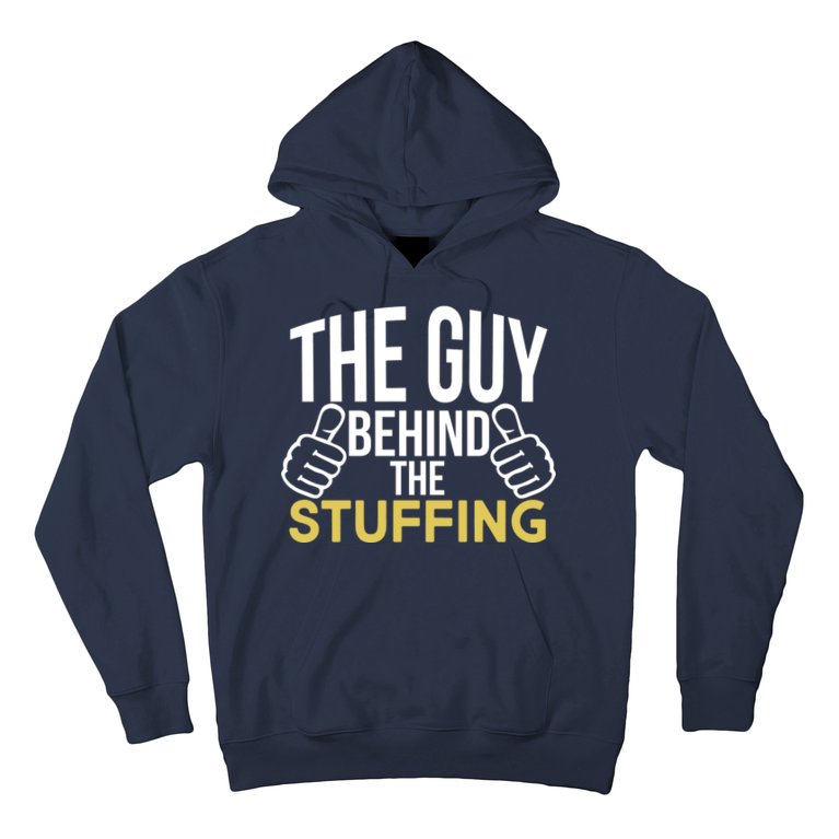 The Guy Behind The Stuffing Hoodie