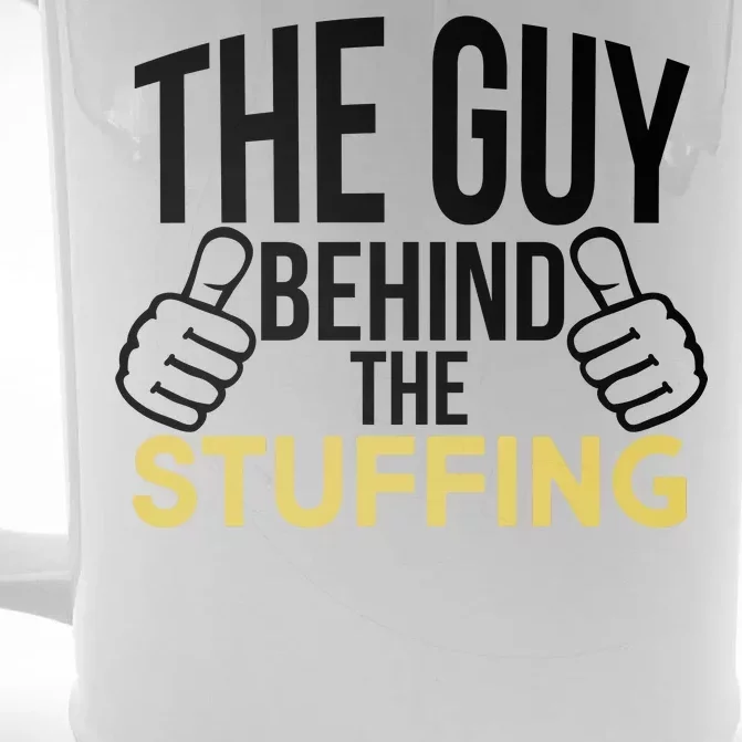 The Guy Behind The Stuffing Front & Back Beer Stein