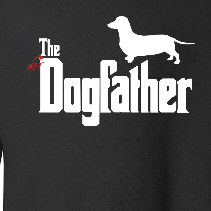 The Hot Dog DogFather Toddler Sweatshirt