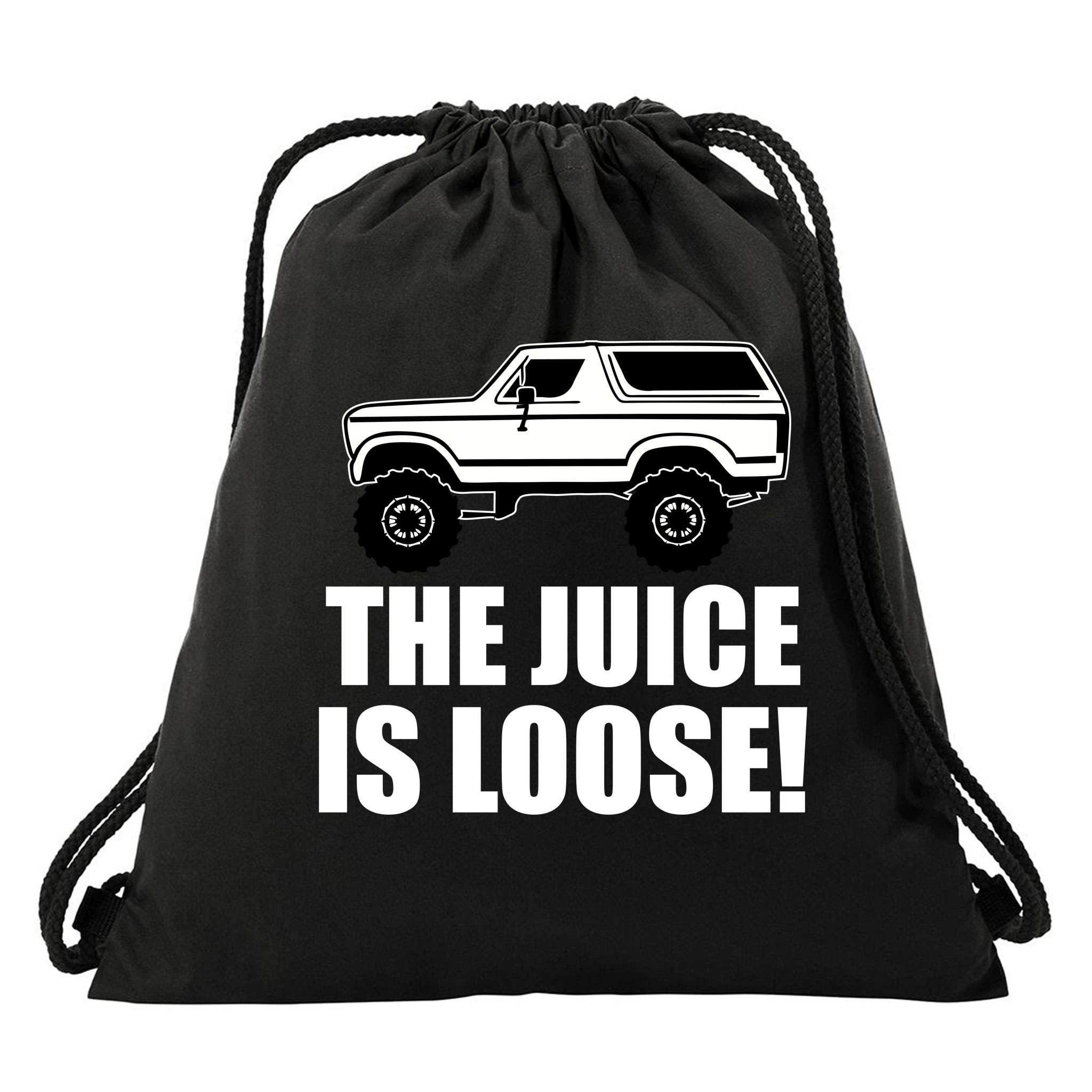 Juice Is Loose Funny White Bronco T-Shirt