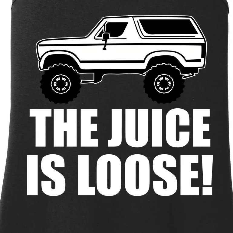 The Juice is Loose White Bronco Funny Ladies Essential Tank