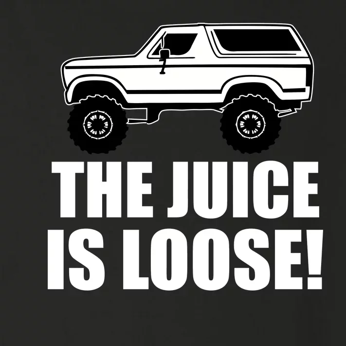 The Juice is Loose White Bronco Funny Toddler Long Sleeve Shirt