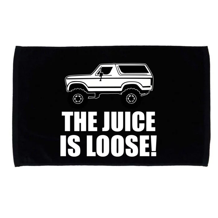 The Juice is Loose White Bronco Funny Microfiber Hand Towel