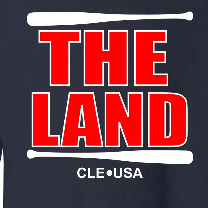 The Land Cleveland, Ohio Baseball Toddler Sweatshirt