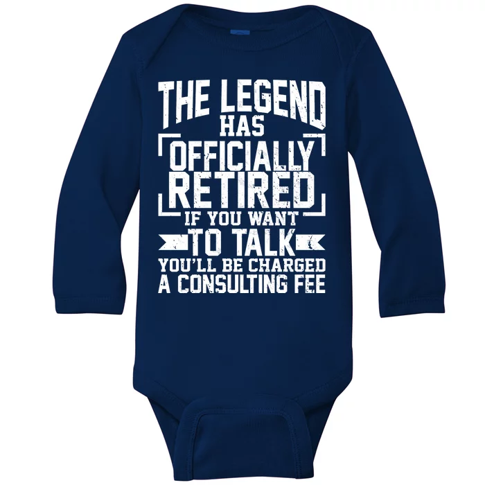 The Legend Has Officially Retired Baby Long Sleeve Bodysuit