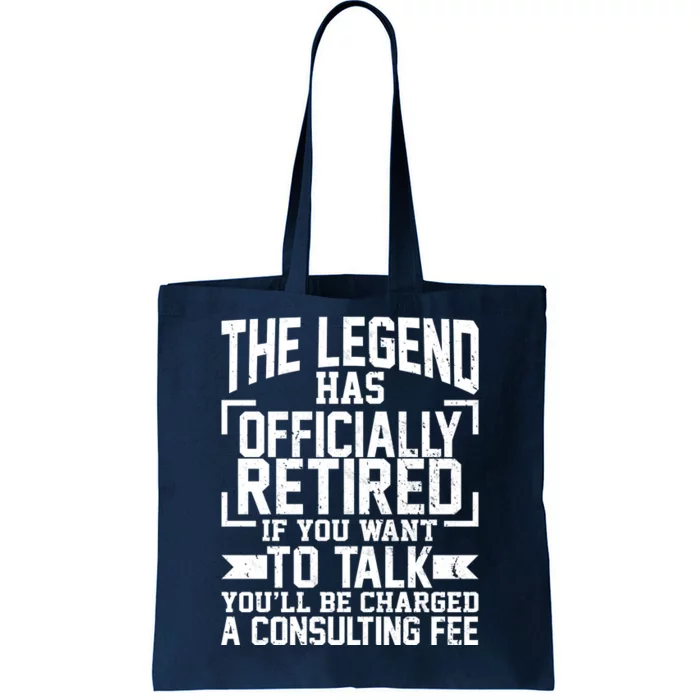 The Legend Has Officially Retired Tote Bag