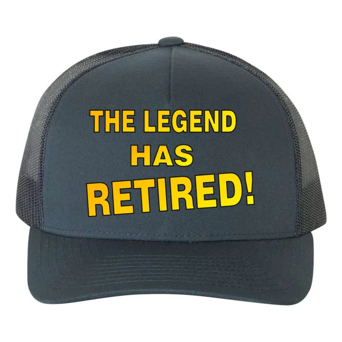 The Legend Has Retired Yupoong Adult 5-Panel Trucker Hat