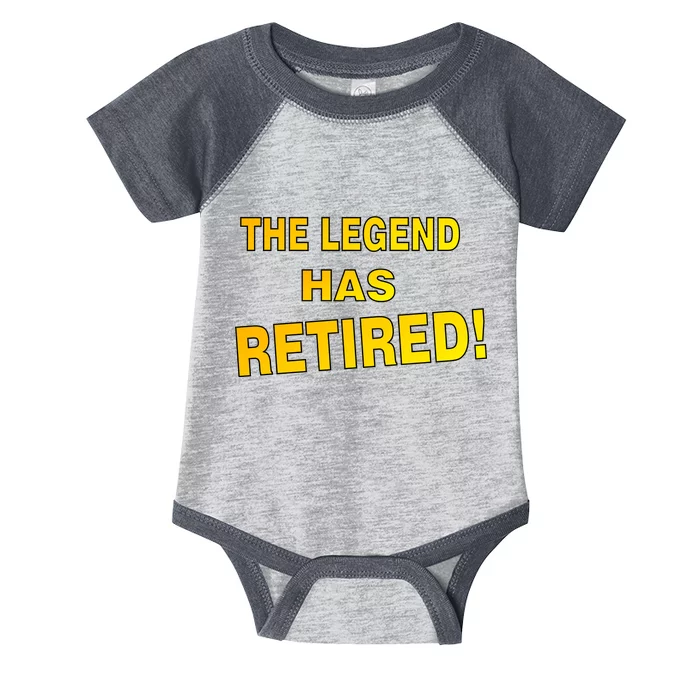 The Legend Has Retired Infant Baby Jersey Bodysuit