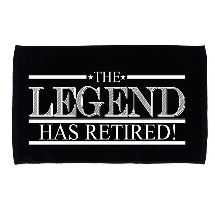 The Legend Has Retired! Funny Retirement Microfiber Hand Towel