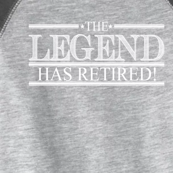 The Legend Has Retired! Funny Retirement Toddler Fine Jersey T-Shirt