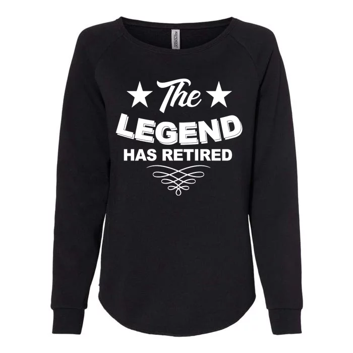 The Legend Has Retired Funny Retirement Gift Womens California Wash Sweatshirt