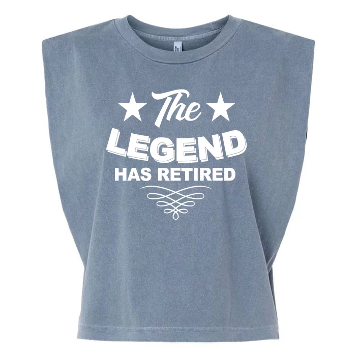 The Legend Has Retired Funny Retirement Gift Garment-Dyed Women's Muscle Tee