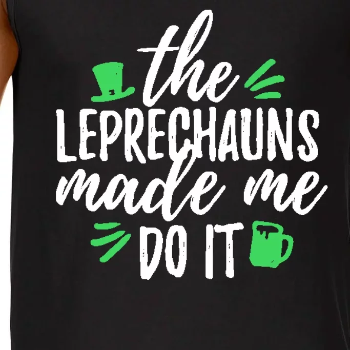 The Leprechauns Made Me Do It Funny Comfort Colors® Tank Top