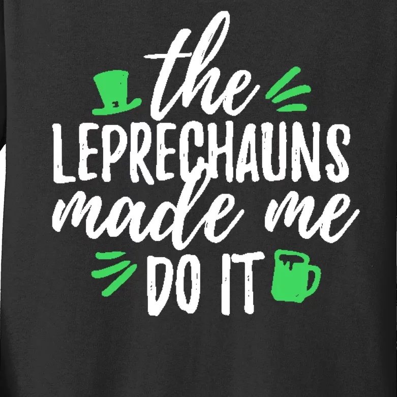 The Leprechauns Made Me Do It Funny Kids Long Sleeve Shirt