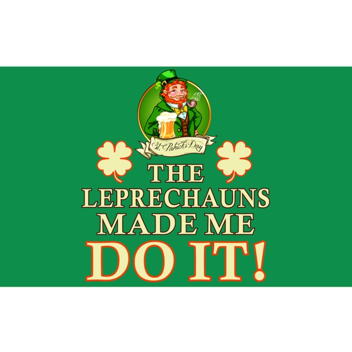 The Leprechauns Made Me Do It Funny Irish St Patrick's Day Bumper Sticker