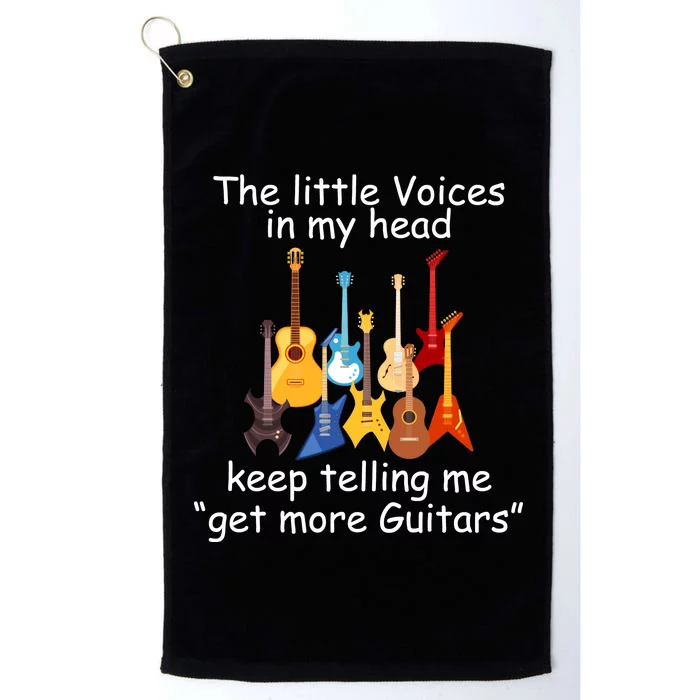 The Little Voices In My Head Say Get More Guitars Platinum Collection Golf Towel