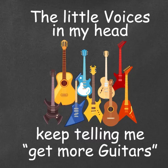 The Little Voices In My Head Say Get More Guitars Zip Tote Bag