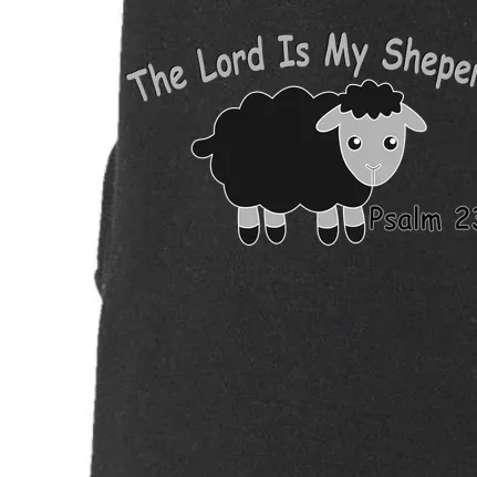 The Lord Is My Shepherd Doggie 3-End Fleece Hoodie