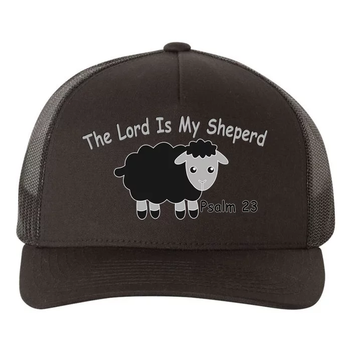 The Lord Is My Shepherd Yupoong Adult 5-Panel Trucker Hat