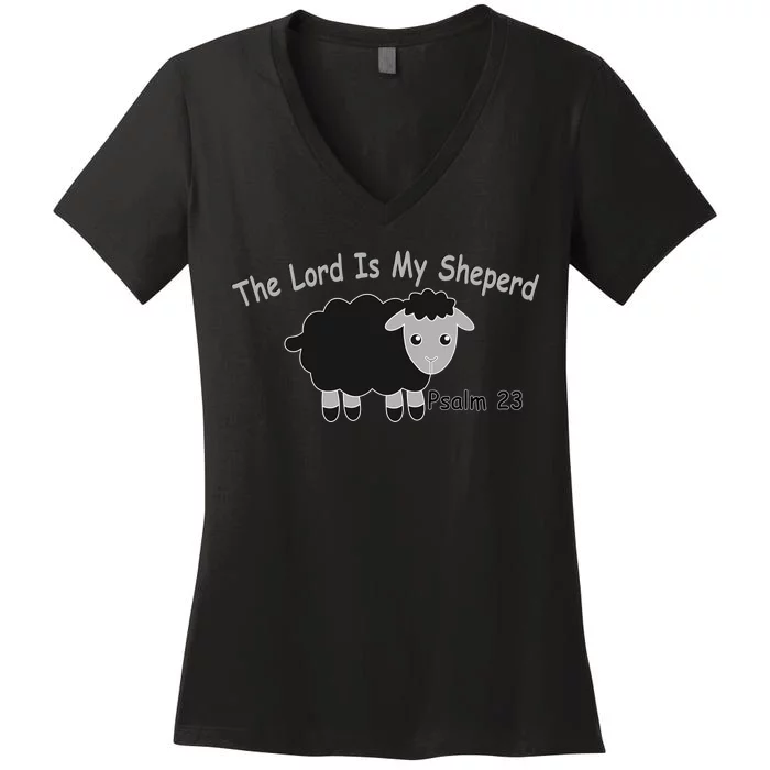 The Lord Is My Shepherd Women's V-Neck T-Shirt