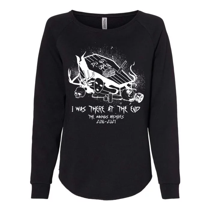 The Magnus Archives I Was There At The End Womens California Wash Sweatshirt