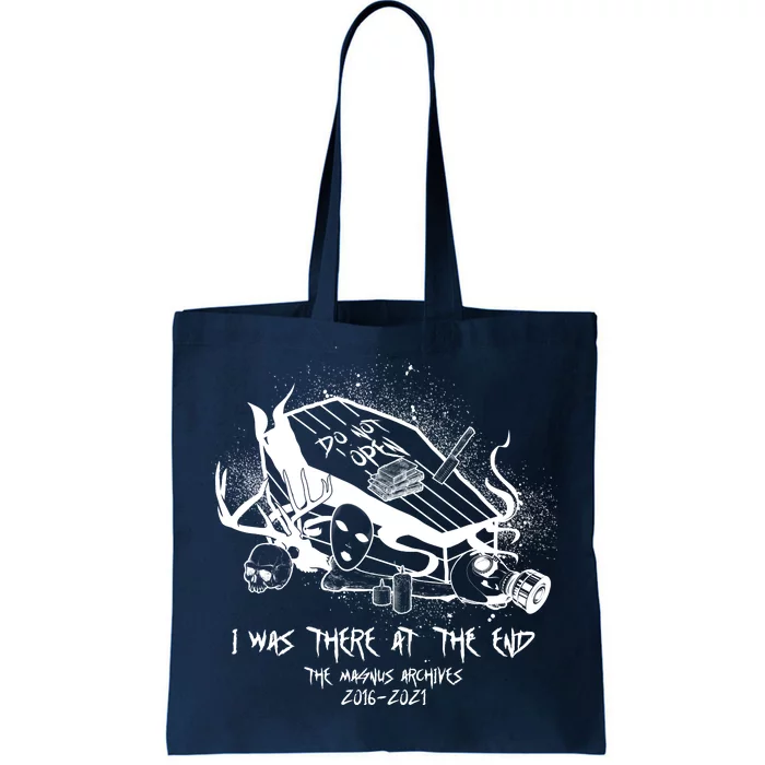 The Magnus Archives I Was There At The End Tote Bag | TeeShirtPalace