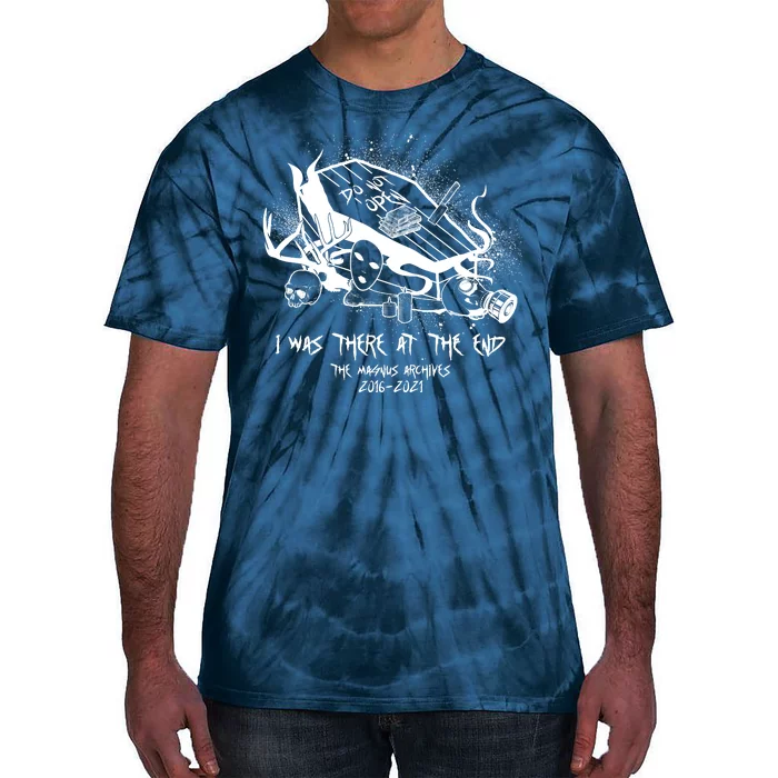 The Magnus Archives I Was There At The End Tie-Dye T-Shirt