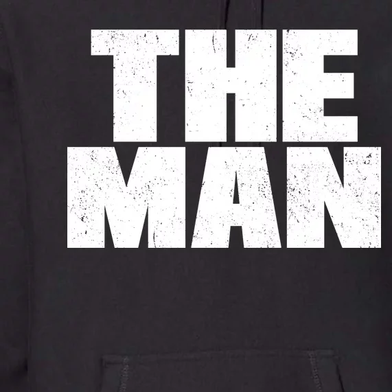 The Man Distressed Logo Premium Hoodie