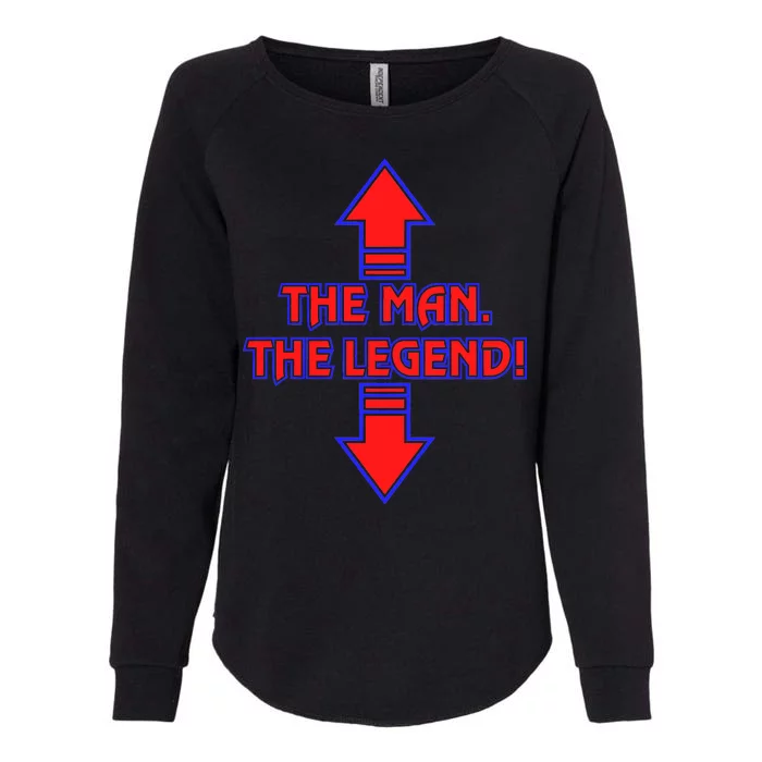 The Man The Legend Dirty Funny Womens California Wash Sweatshirt