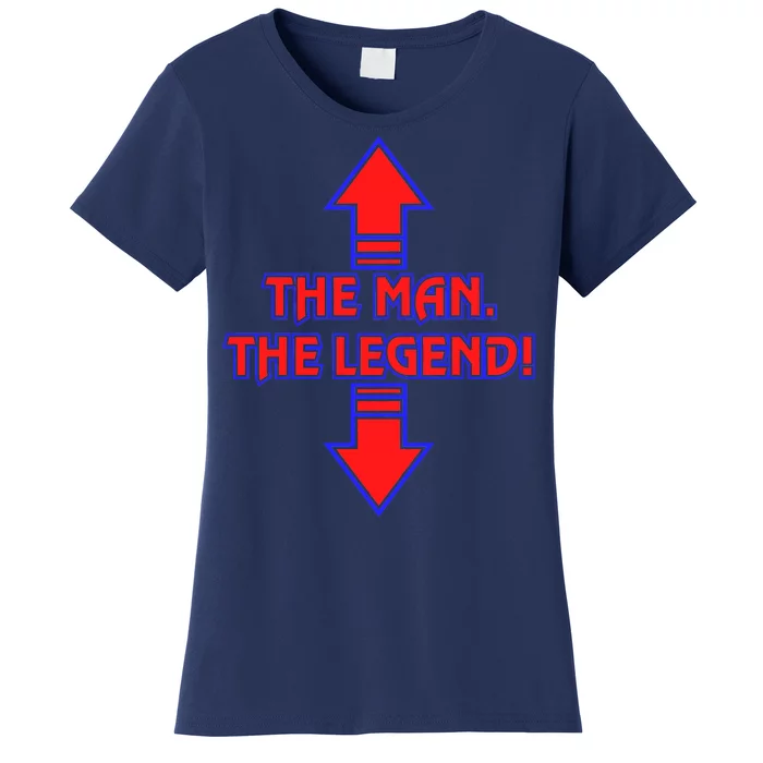 The Man The Legend Dirty Funny Women's T-Shirt