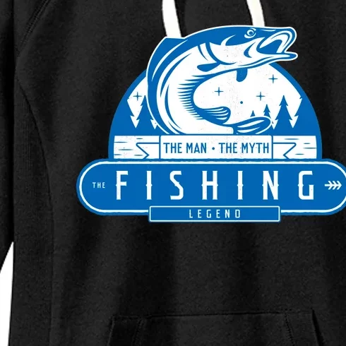 The Man The Myth The Fishing Legend Women's Fleece Hoodie