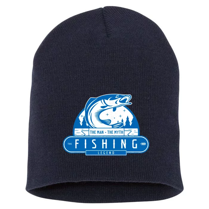 The Man The Myth The Fishing Legend Short Acrylic Beanie