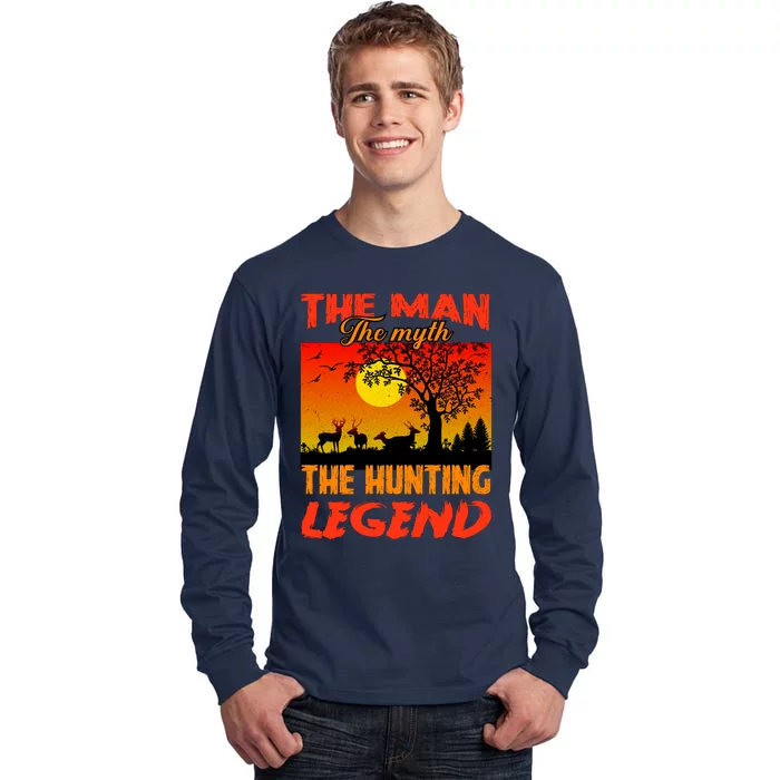 The Man The Myth The Hunting Legend Tall Long Sleeve T-Shirt