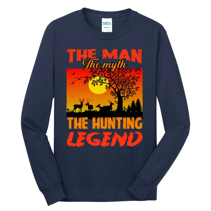 The Man The Myth The Hunting Legend Tall Long Sleeve T-Shirt