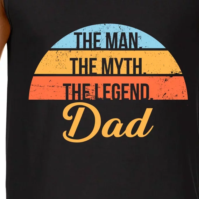 The Man The Myth The Legend Dad Comfort Colors® Tank Top