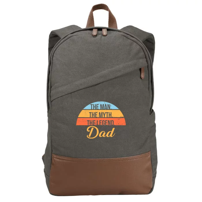 The Man The Myth The Legend Dad Cotton Canvas Backpack