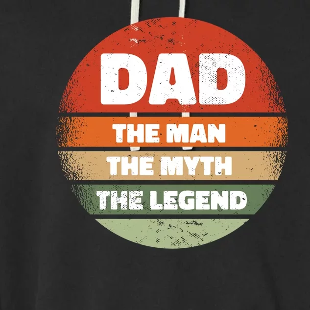 The Man The Myth The Legend Dad Retro Garment-Dyed Fleece Hoodie