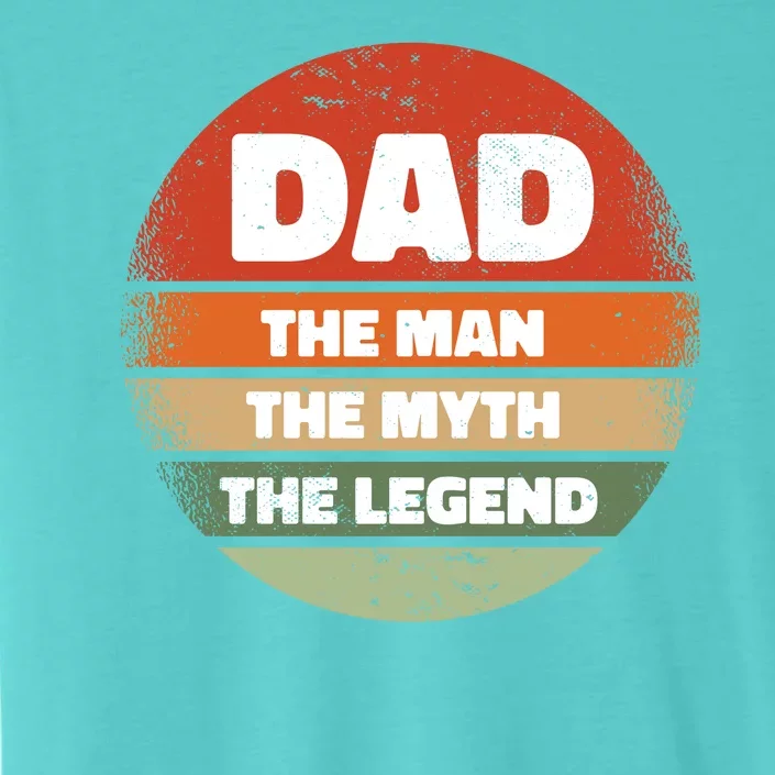 The Man The Myth The Legend Dad Retro ChromaSoft Performance T-Shirt