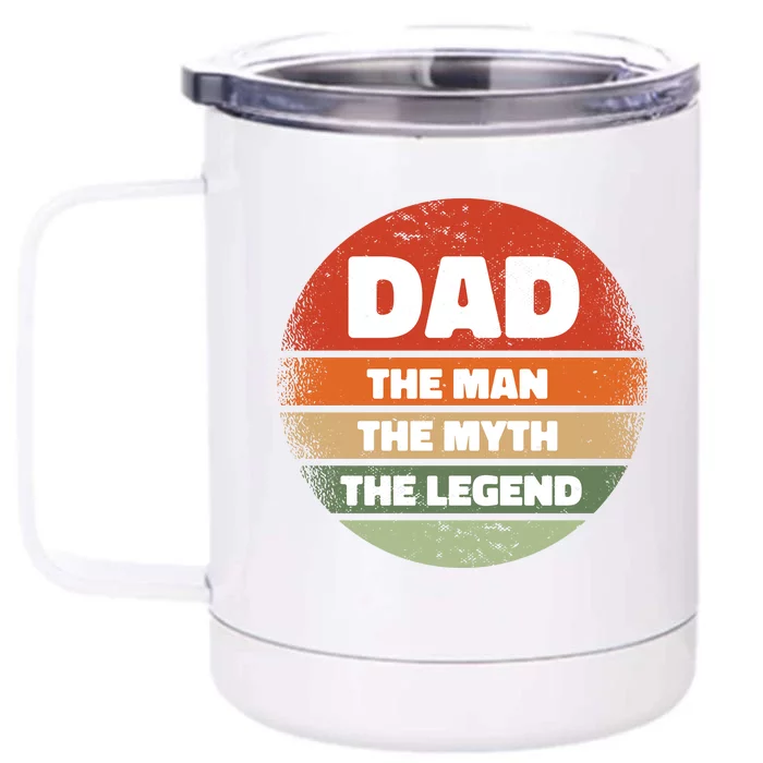 The Man The Myth The Legend Dad Retro Front & Back 12oz Stainless Steel Tumbler Cup